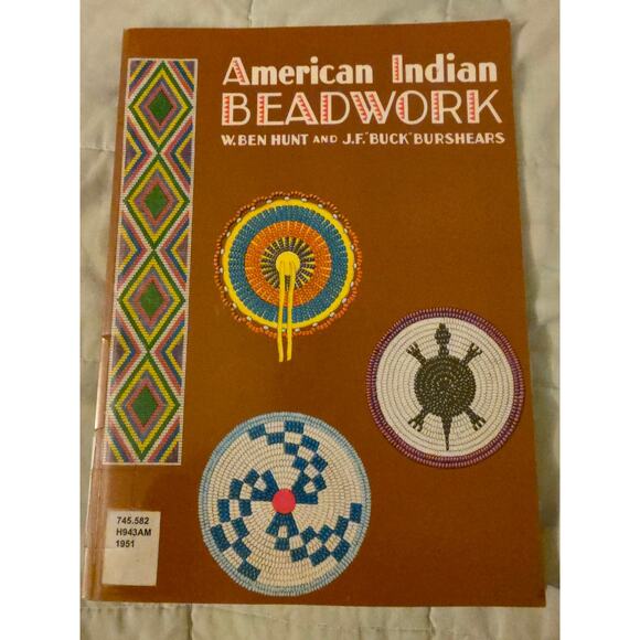 American Indian Beadwork by W. Ben Hunt Sioux, Cree, Zuni, Shoshoni, Ojibwa - Picture 1 of 3